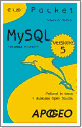 copertina libro MySQL 5 - Apogeo pocket